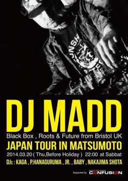 DJ MADD JAPAN TOUR IN MATSUMOTO