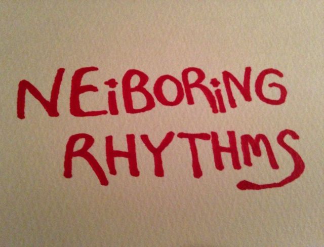 NEiBORiNG RHYTHMS