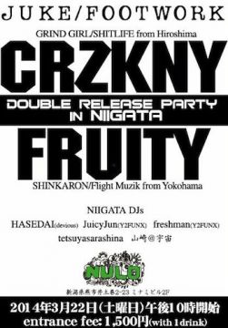 CRZKNY & FRUITY double release party in NIIGATA