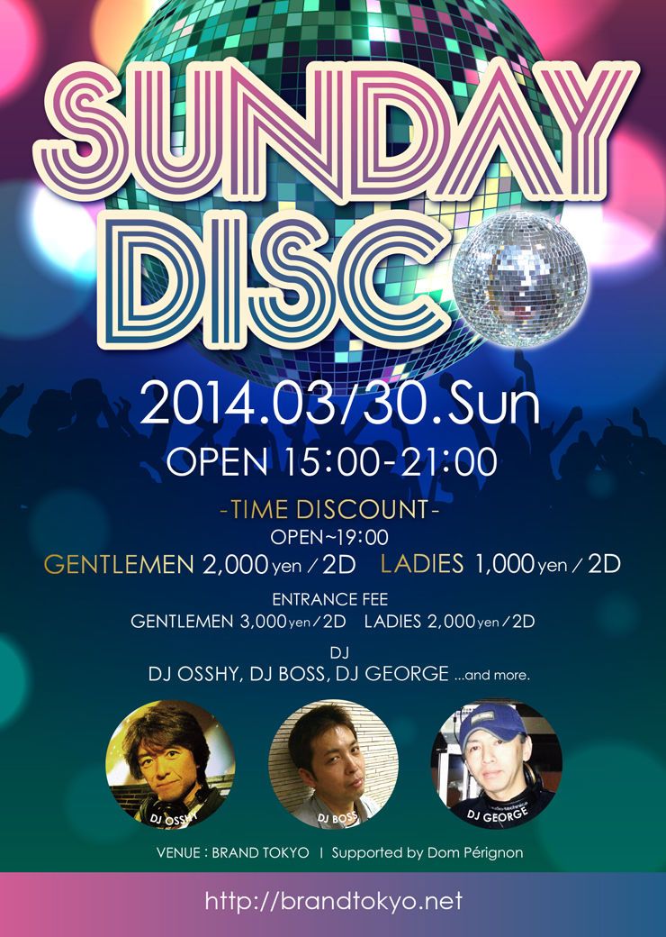 SUNDAY DISCO Supported by Dom Perignon