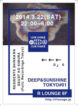 DEEP&SUNSHINE TOKYO #01