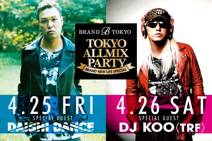 『TOKYO ALLMIX PARTY SPECIAL』-DAISHI DANCE-