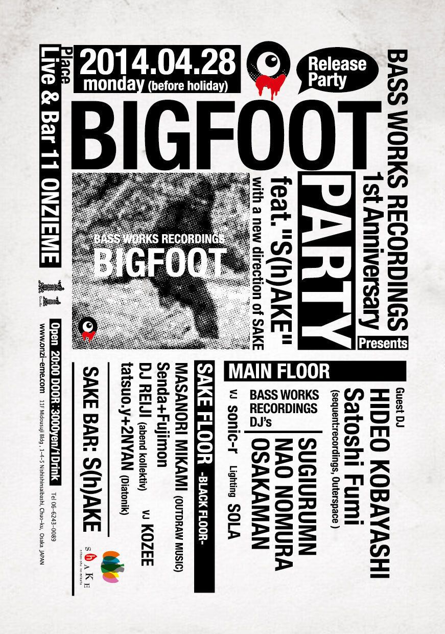 “BIGFOOT” release & 1st Anniversary party