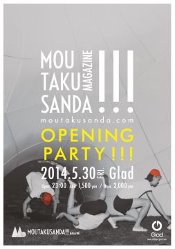 MOUTAKUSANDA!!! MAGAZINE OPENING PARTY