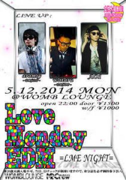 LOVE MONDAY EDM -LME NIGHT-