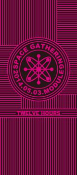 SpaceGathering ==TwelveHours==