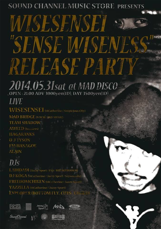 Sound Channel Music Store Presents WISESENSEI "SENSE WISENESS" RELEASE PARTY