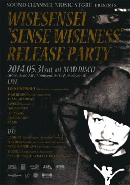 Sound Channel Music Store Presents WISESENSEI "SENSE WISENESS" RELEASE PARTY