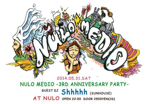 NULO MEDIO -3RD ANNIVERSARY PARTY- feat. Shhhhh