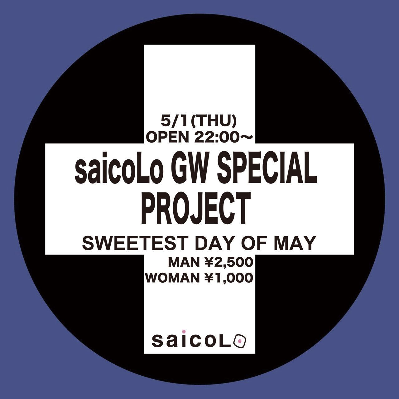 saicoLo GW SPECIAL PROJECT