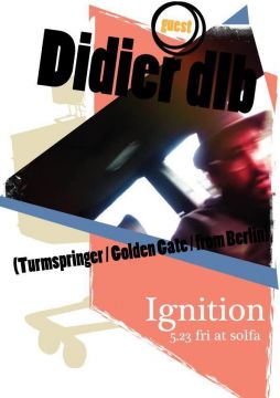 Ignition feat. Didier dlb From Berlin