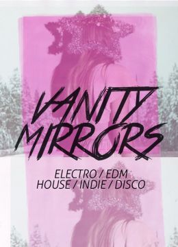 VANITY X MIRRORS / 5/31(Saturday) @ Trump Room