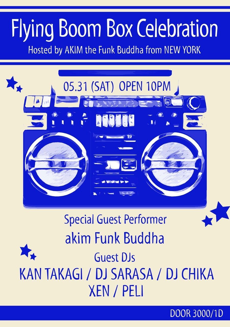 Flying Boom Box Celebration Hosted by AKIM the Funk Buddha from NEW YORK 