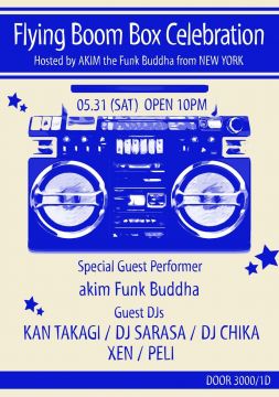 Flying Boom Box Celebration Hosted by AKIM the Funk Buddha from NEW YORK 