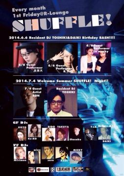 SHUFFLE! DJ TOSHIKI&DAIKI Birthday BASH!!!!