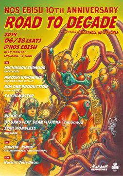 NOS EBISU 10th ANNIVERSARY -ROAD TO DECADE-