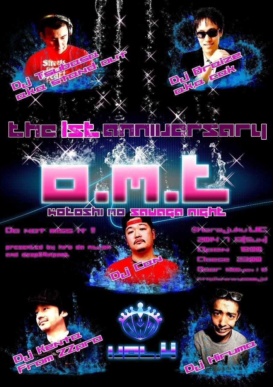 O.M.T vol.4 "1st Anniversary" -kotoshi mo sawaga night-