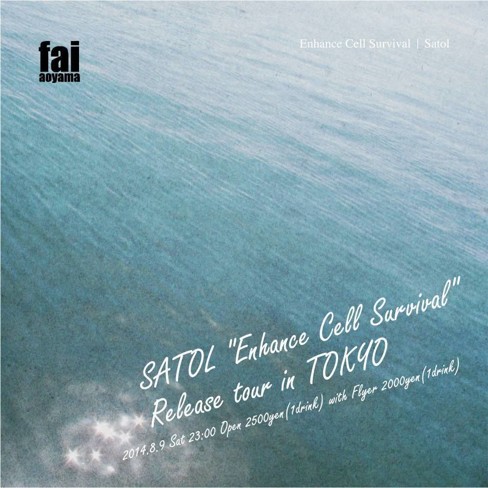 SATOL "Enhance Cell Survival " release tour in tokyo