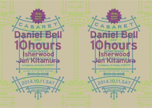 Cabaret 15th Anniversary Party - Daniel Bell 10 hours, Isherwood and Jun Kitamura 