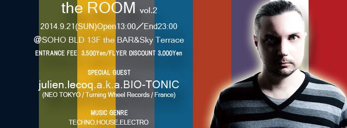 【julien.lecoq出演】■9.21(SUN) 【the ROOM】vol.2@お台場theBAR