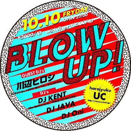 BLOW UP!