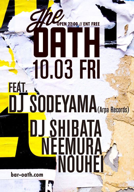 THE OATH -every friday night- FEAT DJ SODEYAMA