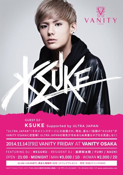 VANITY FRIDAY - KSUKE Supported by ULTRA JAPAN -