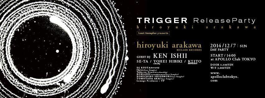 hiroyuki arakawa "TRIGGER" album release party