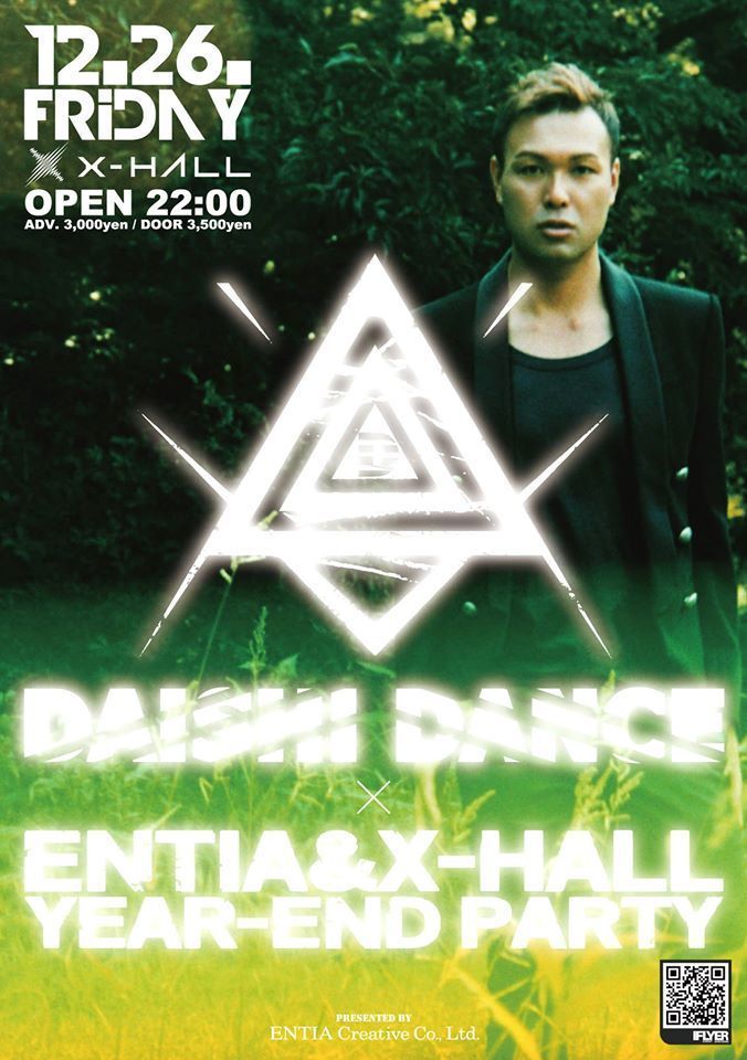 DAISHI DANCE × ENTIA & X-HALL year-end party