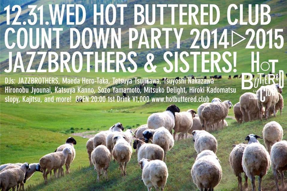 HOT BUTTERED CLUB COUNTDOWN PARTY 2014⇒2015