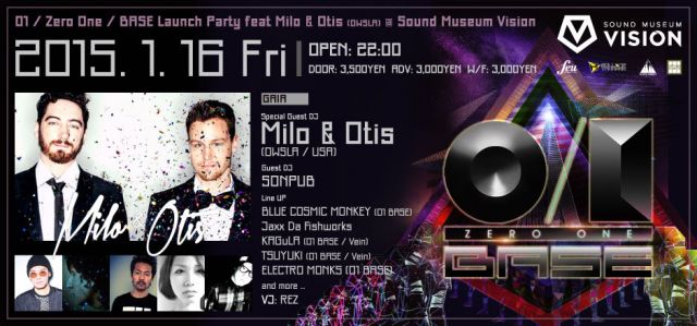"01 / Zero One / BASE Launch Party  feat Milo & Otis ( OWSLA )"