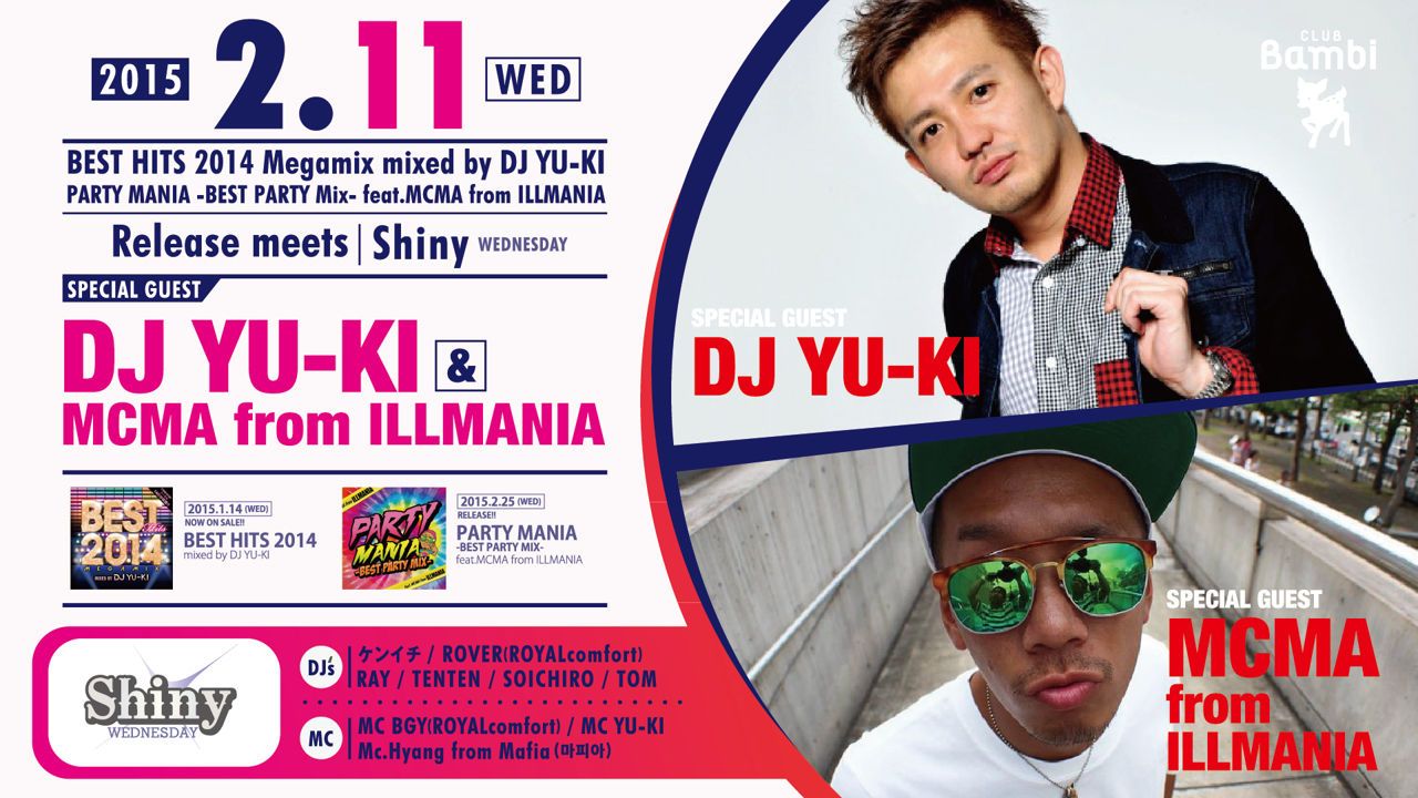 【Shiny】水曜バンビ / SPECIAL GUEST : DJ YU-KI & MCMA from ILLMANIA