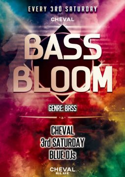BLUE 3rd Week 「BASS BLOOM」