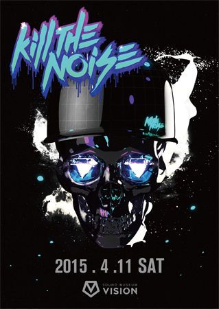 Kill The Noise JAPAN TOUR 2015