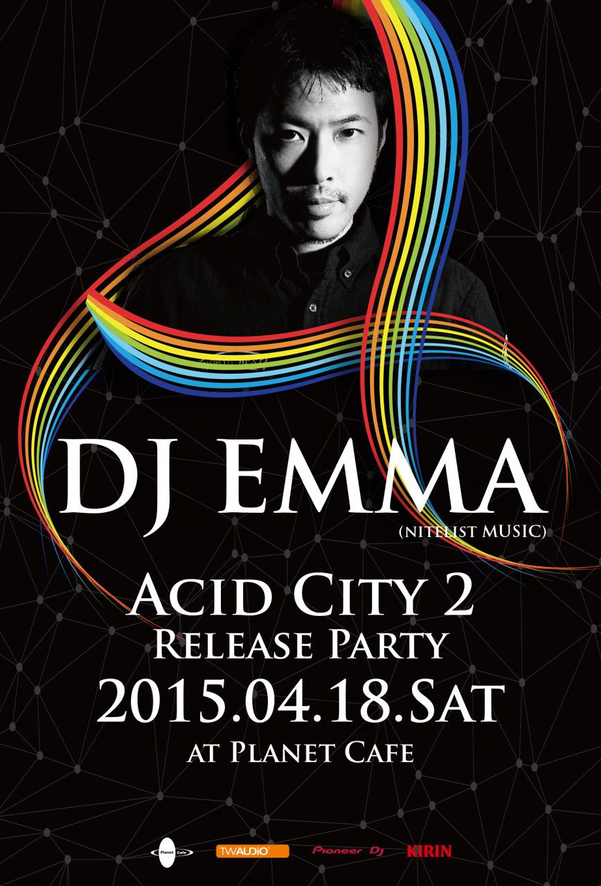 DJ EMMA “Acid City 2 Release Party”