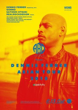 REALROCKDESIGN presents DENNIS FERRER ASIAN TOUR 2015