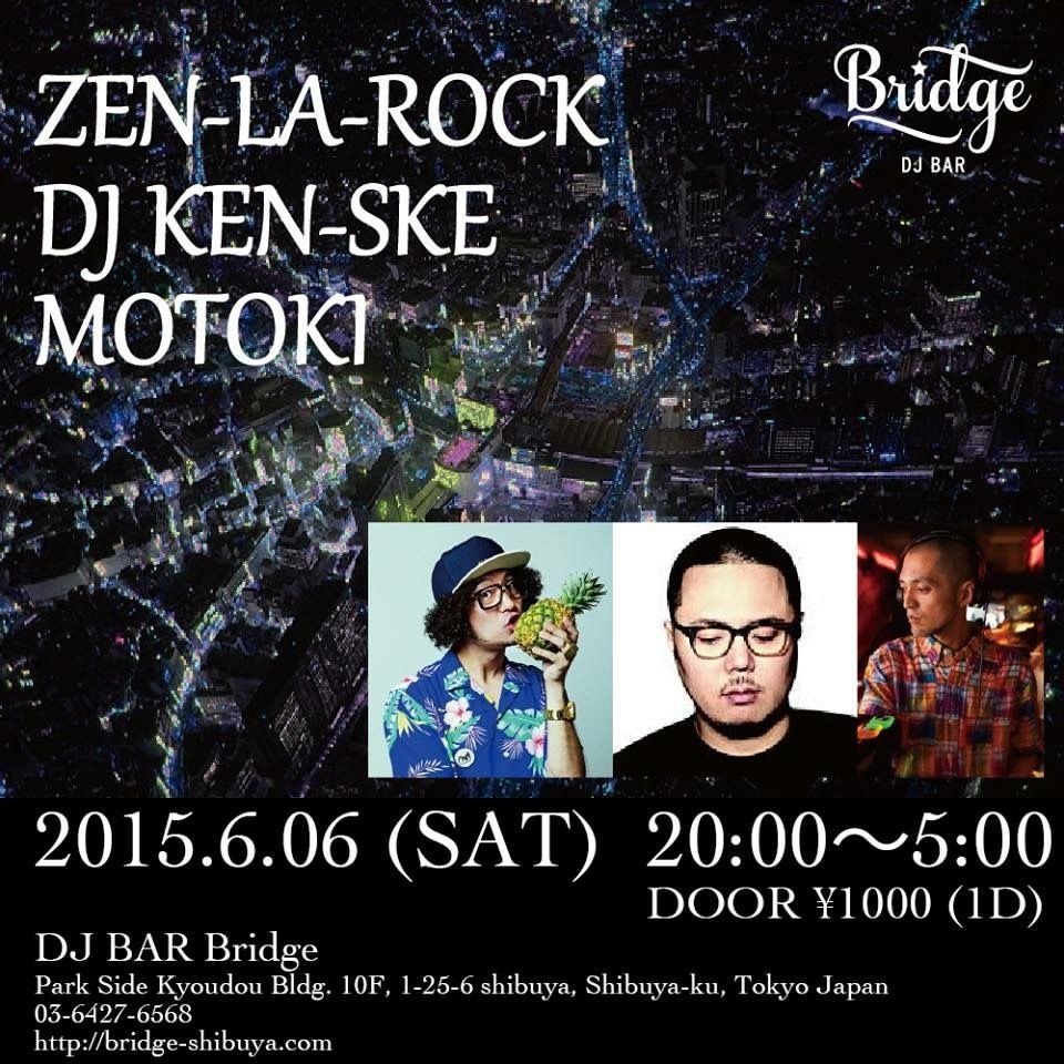 Zen La Rock , Dj Ken-Ske & Motoki's Night