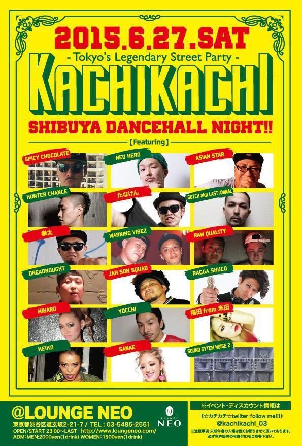 Tokyo's Legendary Street Party ‐ ＫＡＣＨＩ ＫＡＣＨＩ-