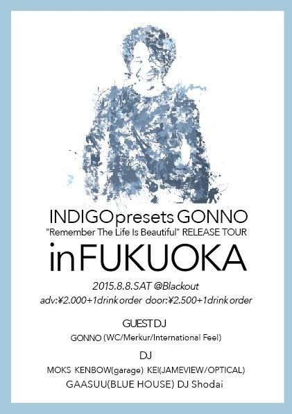 GONNO "Remember The Life Is Beautiful" RELEASE TOUR in FUKUOKA