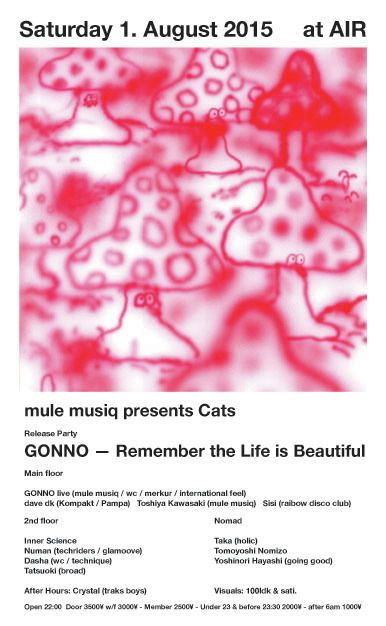mule musiq presents cats - gonno "remember the life is beautiful" release party -