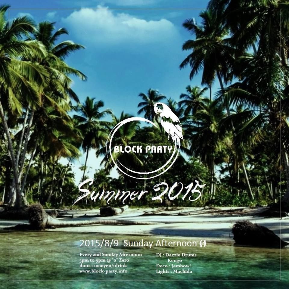 Block Party "Summer 2015"