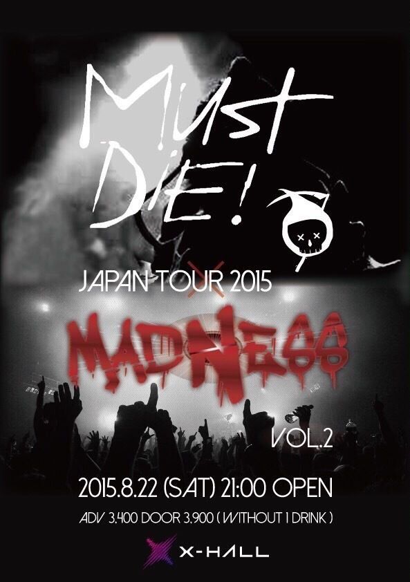 MADNESS presents MUST DIE! × banvox 