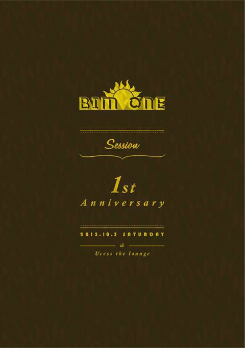 Bim One Session 1st Anniversary ~The History Of One Year~