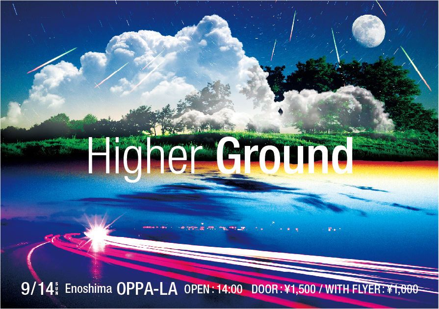 2015.9.20[sun] Higher Ground at OPPA-LA