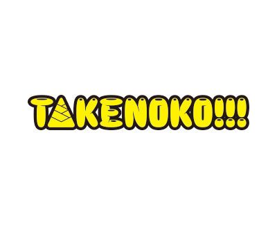 TAKENOKO!!!