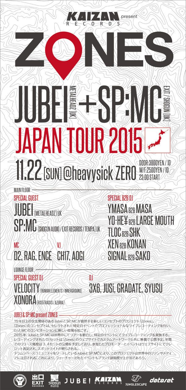 KAIZAN RECORDS PRESENTS 『JUBEI + SP:MC』ZONES JAPAN TOUR 2015