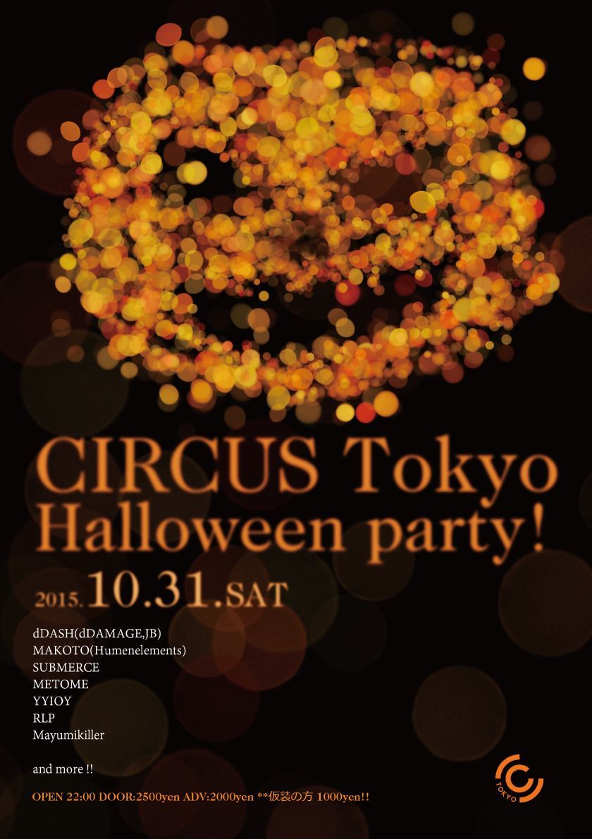 CIRCUS TOKYO HALLOWEEN PARTY “SATURDAY”