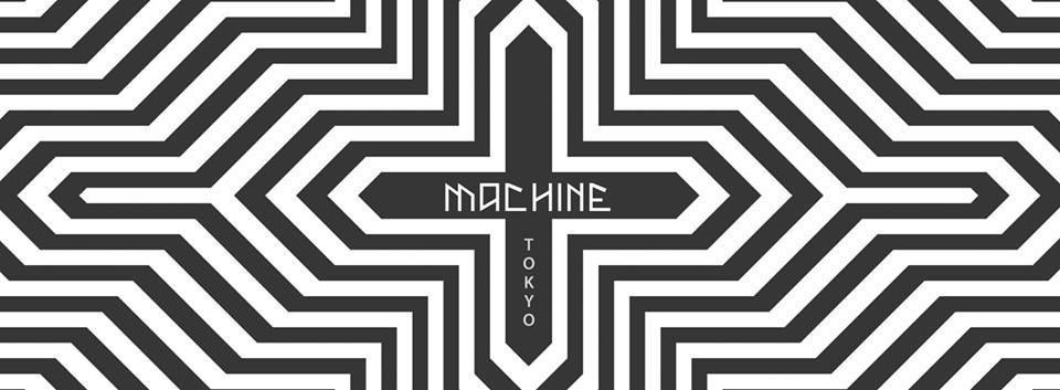 MACHINE Tokyo