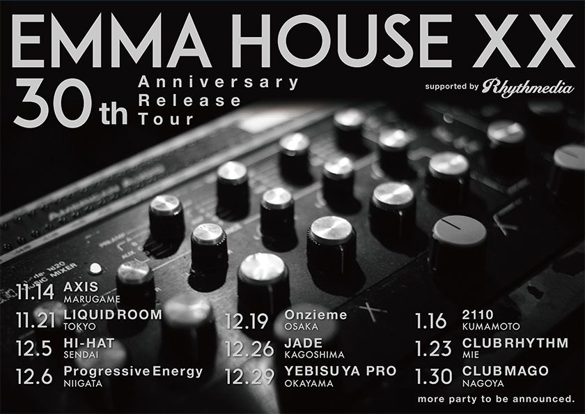 EMMA HOUSE XX 30th Anniversary Release Tour