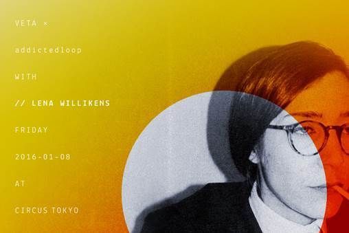 Veta × addictedloop with LENA WILLIKENS